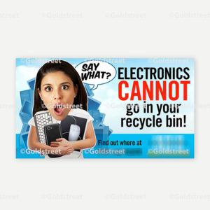 Public Outreach - Public Awareness - "Say What?" Proper Recycling Campaign