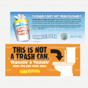 Public Outreach - Public Awareness - "Flushable Does Not Mean Flushable" "This Is not a Trash Can" "Think Before you Flush" toilet trash bill insert