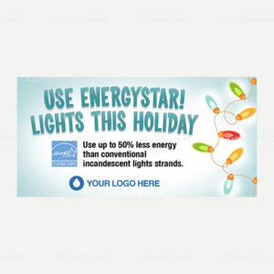 Public Outreach - Public Awareness - Use Energystar! Lights this Holiday Snackable