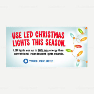 Public Outreach - Public Awareness - Use LED Christmas Lights This Season Snackable